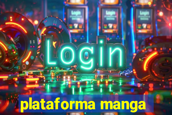 plataforma manga